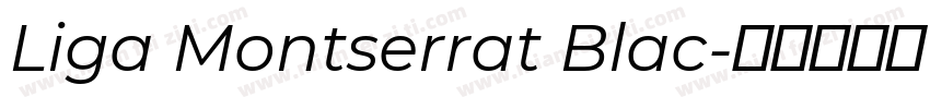 Liga Montserrat Blac字体转换